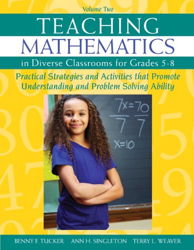 Teaching Mathematics in Diverse Classrooms for Grades 58: Practical Strategies and Activities That Promote Understanding and Pr,Used