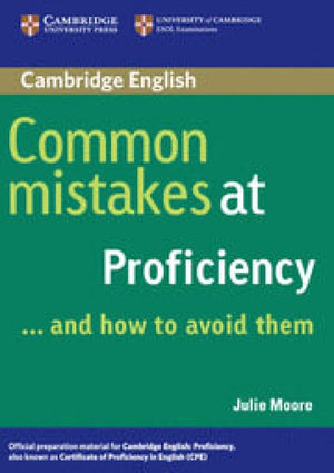 Common Mistakes at Proficiency...and How to Avoid Them,New