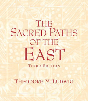 The Sacred Paths of the East (3rd Edition),Used