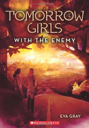 Tomorrow Girls #3: With the Enemy,Used