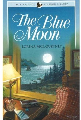 The Blue Moon (Mysteries Of Sparrow Island Series #3),Used