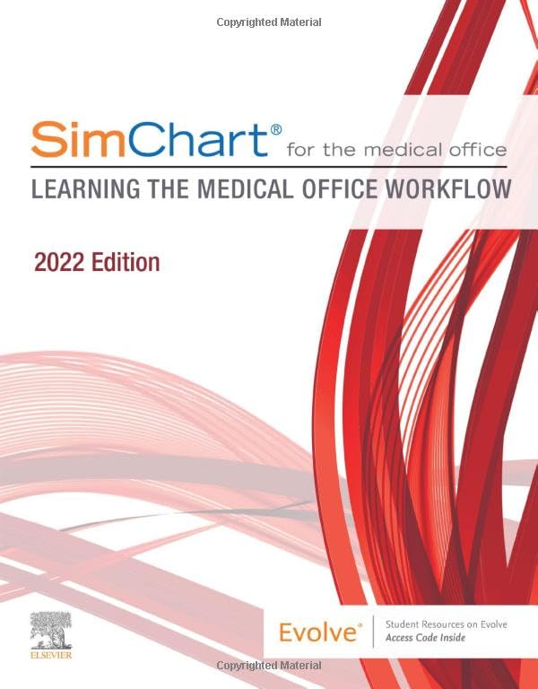 SimChart for the Medical Office:Learning the Medical Office Workflow  2022 Edition,Used