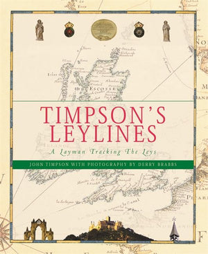 Timpson's Leylines: A Layman Tracking the Leys,Used