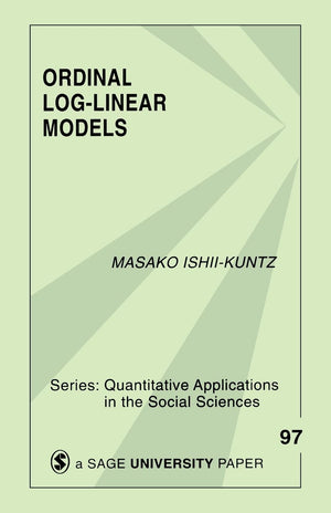 Ordinal Loglinear Models (Quantitative Applications In The Social Sciences),New