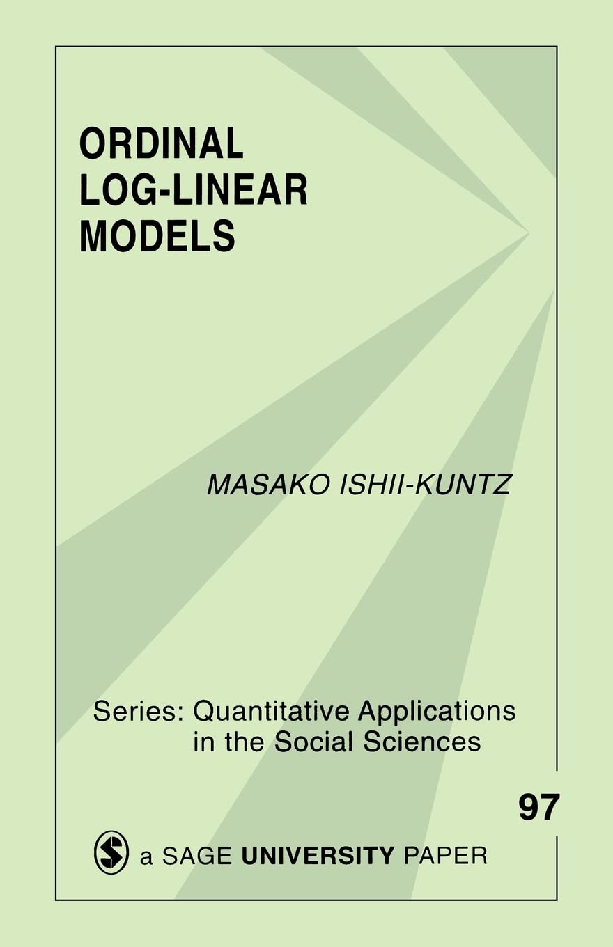 Ordinal Loglinear Models (Quantitative Applications In The Social Sciences),Used