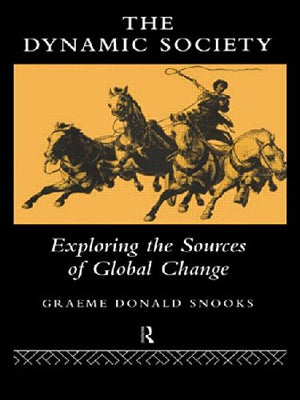 The Dynamic Society: The Sources of Global Change,Used