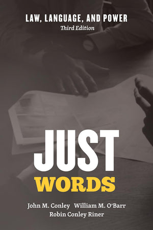 Just Words: Law, Language, and Power, Third Edition (Chicago Series in Law and Society),Used