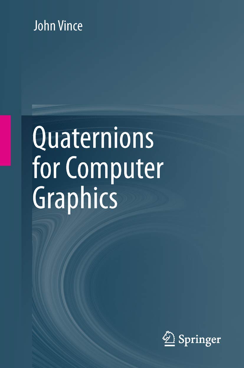 Quaternions for Computer Graphics,Used