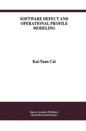 Software Defect and Operational Profile Modeling (International Series in Software Engineering, 4),Used
