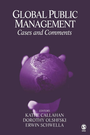 Global Public Management: Cases and Comments,New