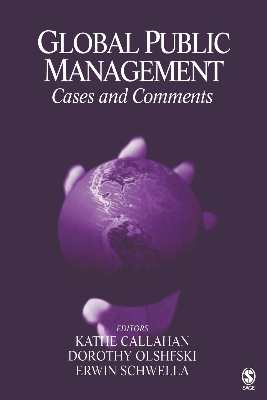 Global Public Management: Cases and Comments,New