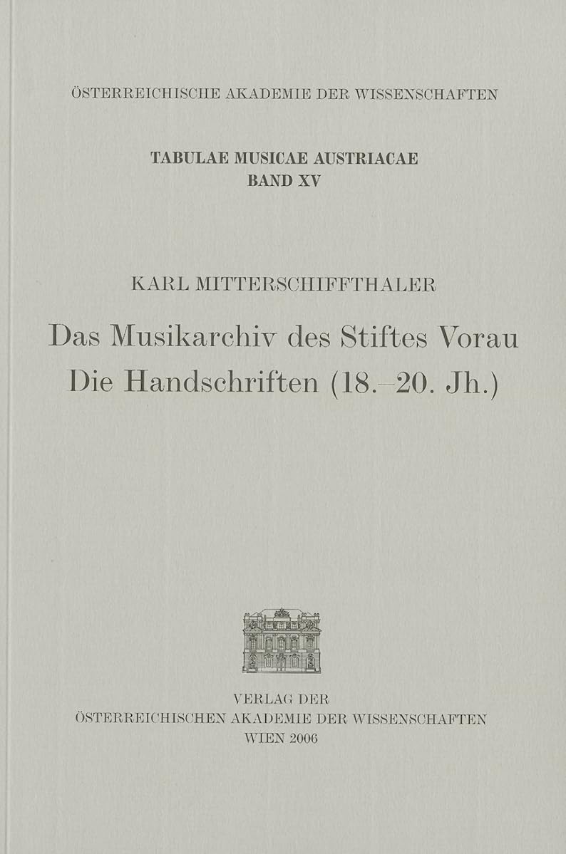 Das Musikarchiv des Stiftes Vorau. Die Handschriften (18.20.Jh.) (Tabulae Musicae Austriacae) (German Edition),Used