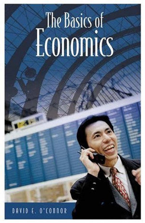 The Basics of Economics (Basics of the Social Sciences),Used