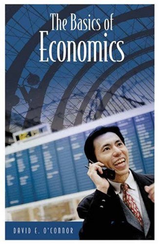 The Basics of Economics (Basics of the Social Sciences),Used