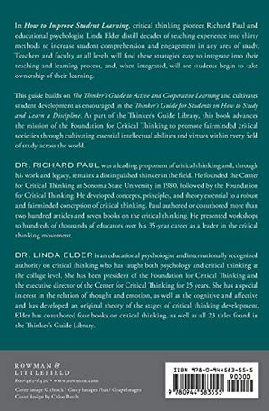 HOW TO IMPROVE STUDENT LEARNING: 30 PRACITCAL IDEAS BASED ON CRITICAL THINKING CONCEPTS AND PRINCIPLES (Thinker's Guide Library),Used