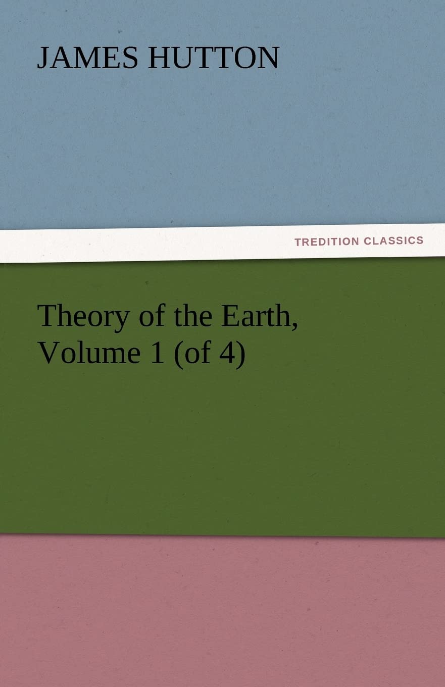 Theory of the Earth, Volume 1 (of 4),Used