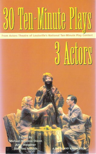 30 TenMinute Plays for 3 Actors,Used