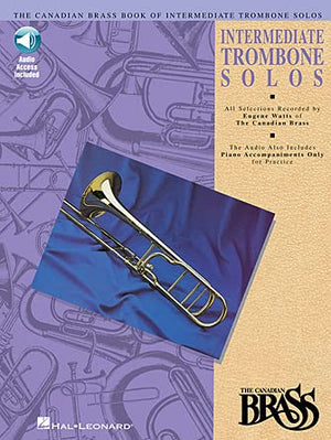 Canadian Brass Book of Intermediate Trombone Solos: with online audio of performances and accompaniments recorded by,Used