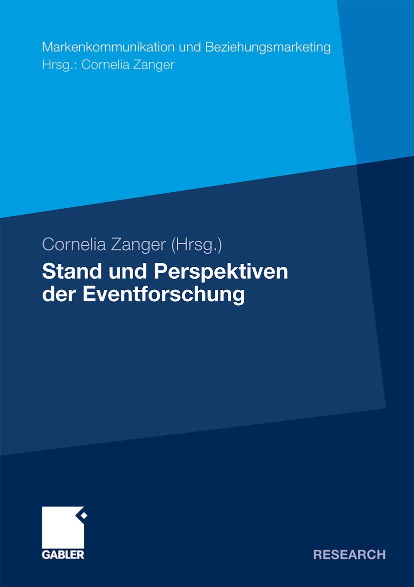 Stand und Perspektiven der Eventforschung (Markenkommunikation und Beziehungsmarketing) (German Edition),Used