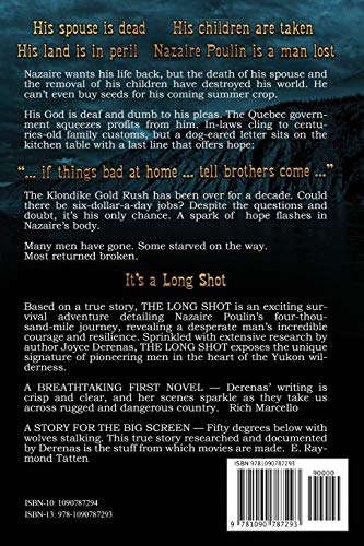 the long shot: a french canadian saga (A Klondike Gold Miner's Life),Used