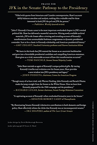 JFK in the Senate: Pathway to the Presidency,Used