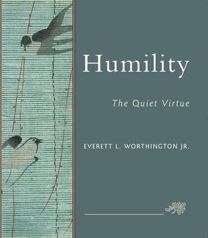 Humility: The Quiet Virtue,Used