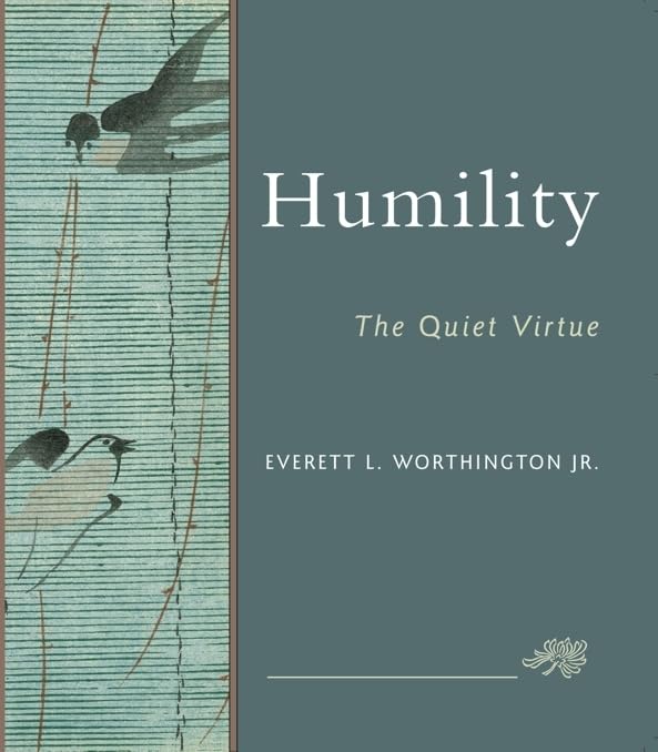 Humility: The Quiet Virtue,Used