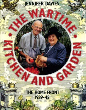 The Wartime Kitchen and Garden