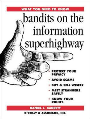 Bandits on the Information Superhighway,Used