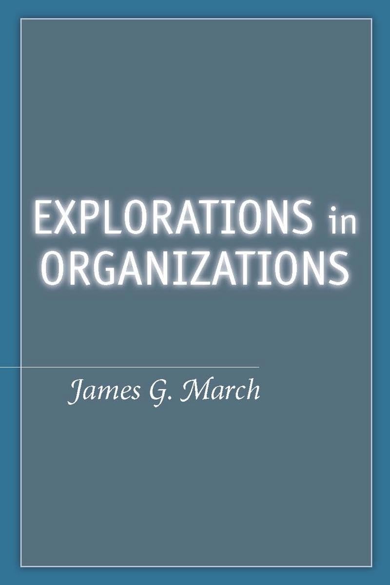 Explorations In Organizations,New