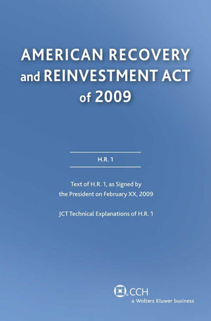 American Recovery And Reinvestment Act Of 2009: Conference Report,New