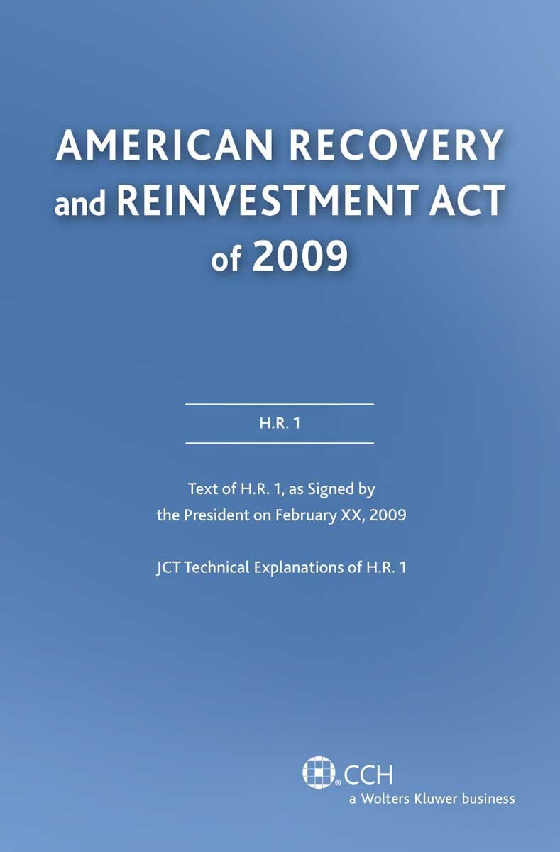 American Recovery And Reinvestment Act Of 2009: Conference Report,New