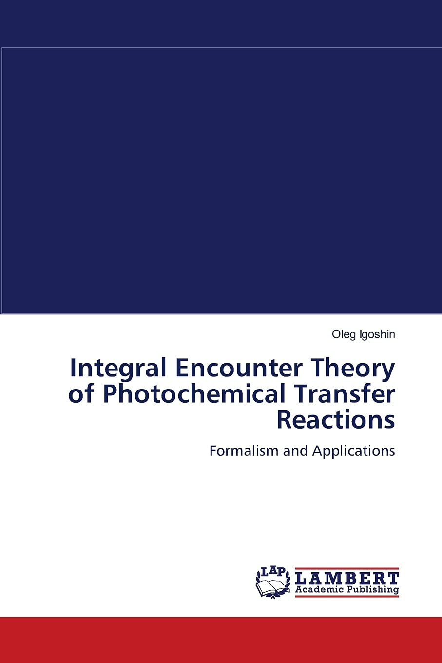 Integral Encounter Theory of Photochemical Transfer Reactions: Formalism and Applications,Used