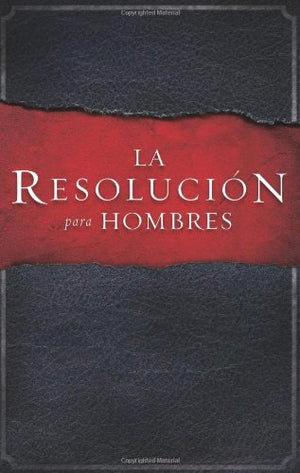 La Resolucin para Hombres / The Resolution for Men (Spanish Edition),Used