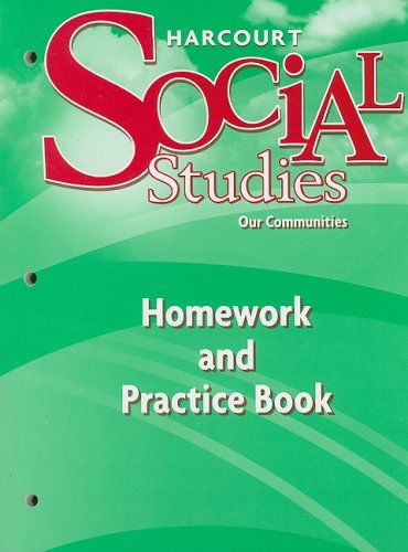 Harcourt Social Studies: Homework and Practice Book Student Edition Grade 3,New