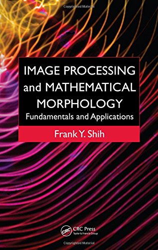 Image Processing and Mathematical Morphology: Fundamentals and Applications,Used