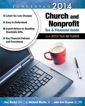 Zondervan 2014 Church and Nonprofit Tax and Financial Guide: For 2013 Tax Returns,Used