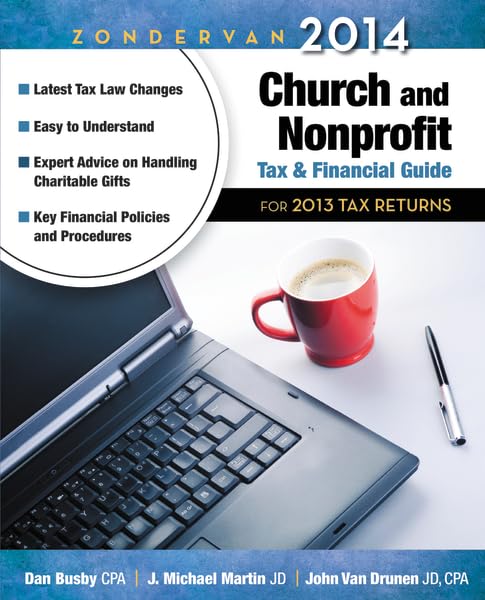Zondervan 2014 Church and Nonprofit Tax and Financial Guide: For 2013 Tax Returns,Used