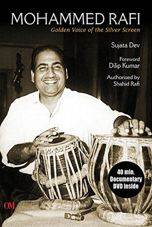 Mohammed Rafi - Golden Voice Of The Silver Screen