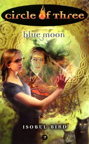 Circle Of Three #7: Blue Moon-new