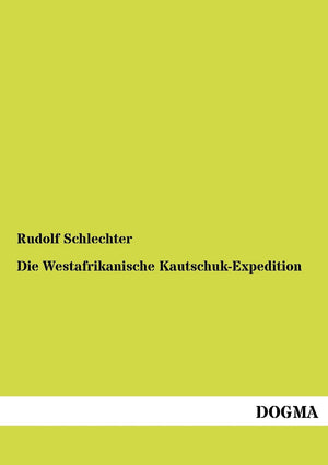 Die Westafrikanische KautschukExpedition (German Edition),Used