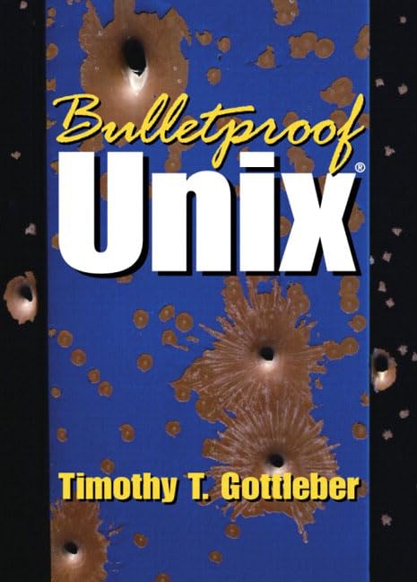 Bulletproof UNIX,Used
