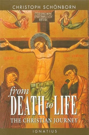 From Death to Life: The Christian Journey,Used