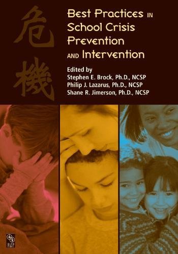 Best Practices in School Crisis Prevention and Intervention,Used