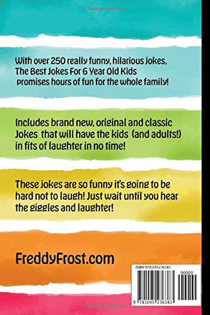 The Best Jokes For 6 Year Old Kids!: Over 250 really funny, hilarious Q & A Jokes and Knock Knock Jokes for 6 year old kids! (Jo,Used