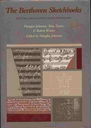 The Beethoven Sketchbooks: History, Reconstruction, Inventory (California Studies in 19thCentury Music),Used