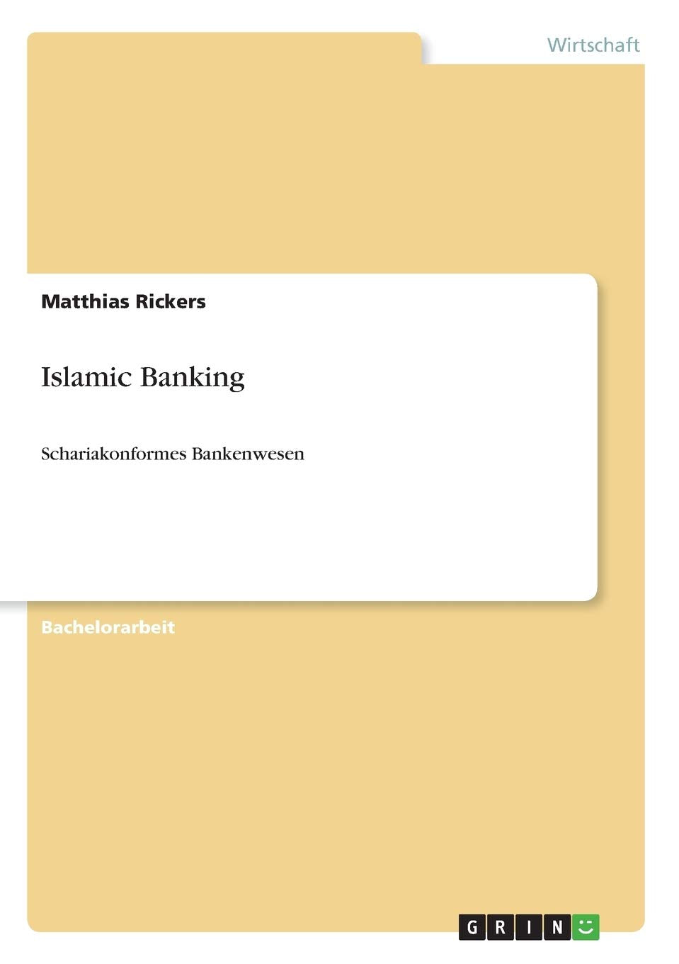 Islamic Banking: Schariakonformes Bankenwesen (German Edition),Used