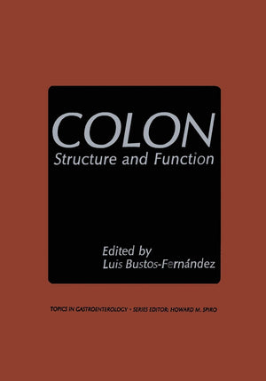 Colon: Structure and Function (Topics in Gastroenterology),Used