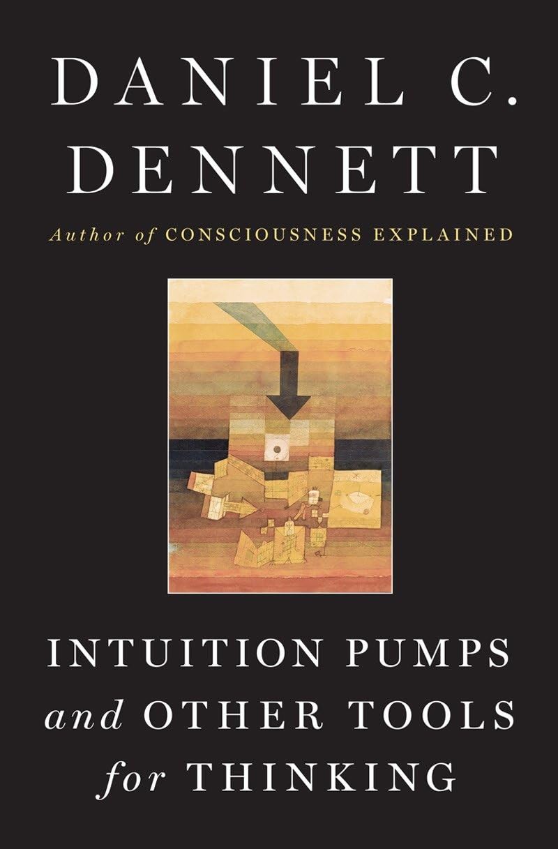 Intuition Pumps And Other Tools for Thinking,Used