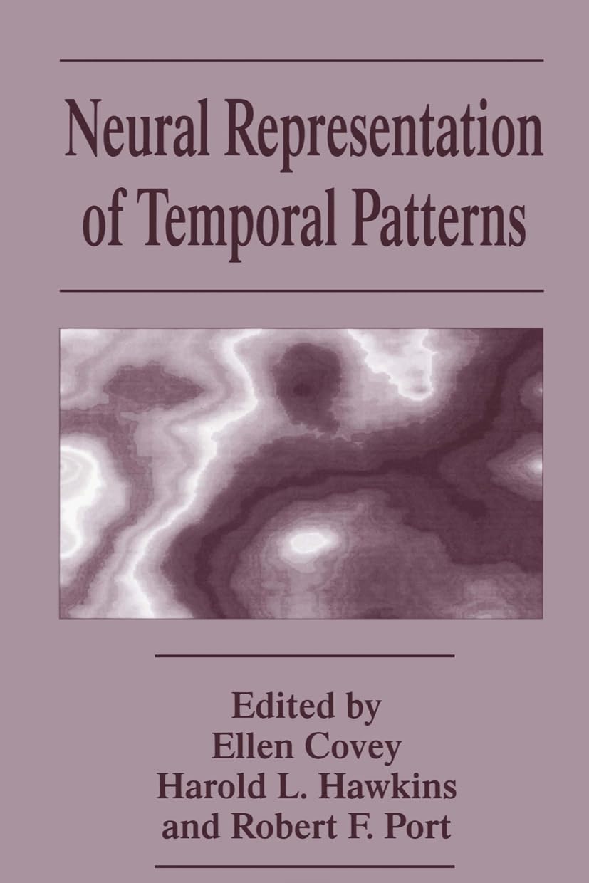 Neural Representation of Temporal Patterns (Interdisciplinary Contributions to Archaeology),Used